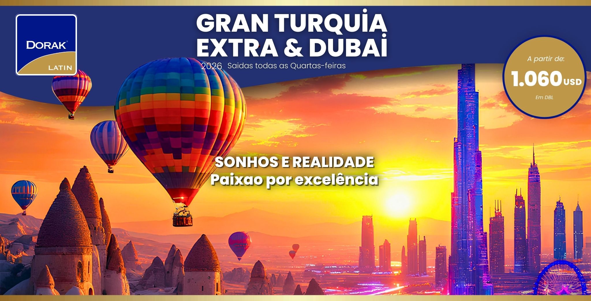 https://www.doraklatin.com.br/wp-content/uploads/2025/08/Banners-Turquia-e-Dubai-Site-Dorak.jpg